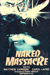 Affiche du film Naked Massacre (aka Born For Hell)