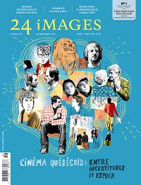 Revue 24 iMAGES: un numéro indispensable