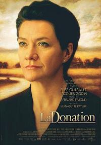 Donation, La - Bernard Émond (Affiche du film)