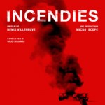 Incendies (Denis Villeneuve - Affiche du film)