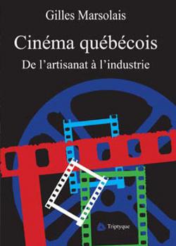 Livre Cinéma québécois de Gilles Marsolais