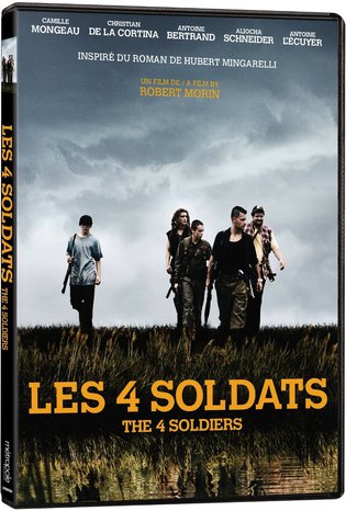 Pochette DVD du film Les 4 soldats (Robert Morin, 2013 - Métropole)