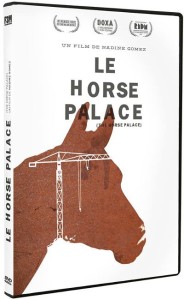 Pochette DVD du film Le Horse Palace (Films du 4 Mars)