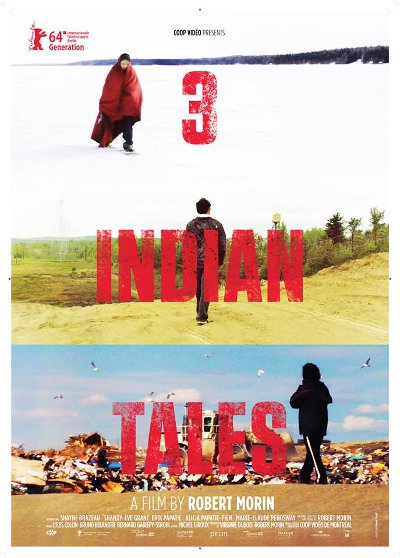 Affiche du film 3 histoires d'Indiens (Robert Morin, 2014 - Coop Vidéo)