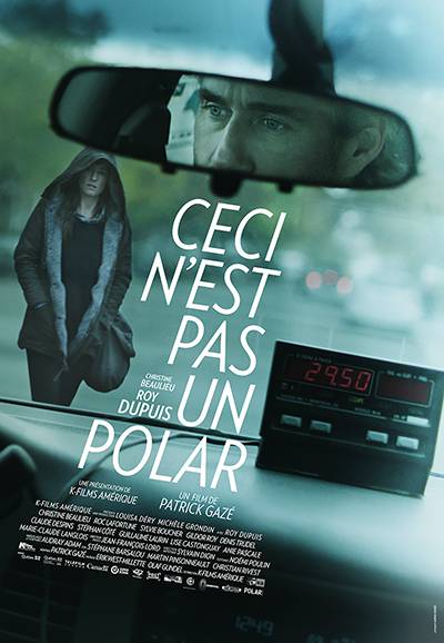 Affiche du film Ceci n'est pas un polar de Patrick Gazé