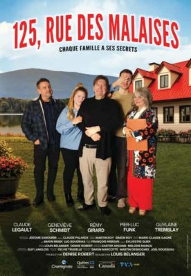Affiche de la comédie dramatique québécoise "125, rue des Malaises", réalisée par Louis Bélanger - En salle le 16 juillet 2026 (TVA Films)