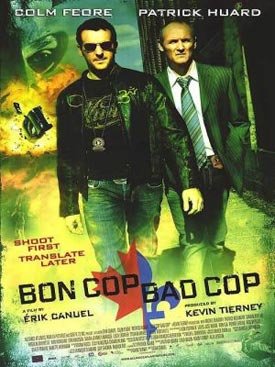 Bon Cop Bad Cop – Film d’Érik Canuel