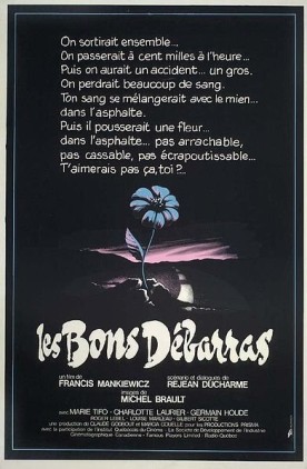 Bons débarras, Les – Film de Francis Mankiewicz