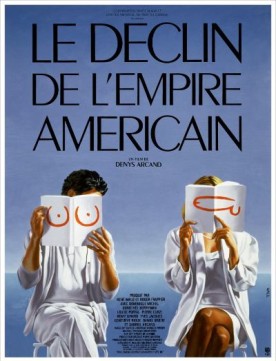 Déclin de l’empire américain, Le – Film de Denys Arcand