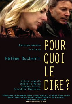 Pourquoi le dire ? – Film d’Hélène Duchesneau