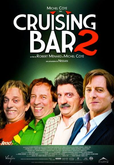 Affiche du film Cruising Bar 2 (Ménard, 2008 - Alliance Vivafilm)