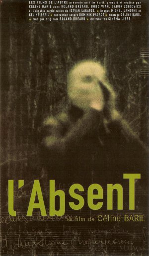 Affiche du film L'absent de Céline Baril (source Wikipedia)