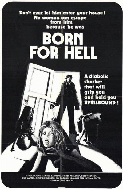 Affiche du film Born for Hell (réal. D. Héroux, 1976)