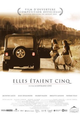 Elles étaient cinq – Film de Ghyslaine Côté