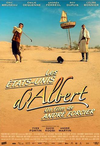 Affiche du film Les Etats-Unis d’Albert d’André Forcier (2005 - Christal Films)