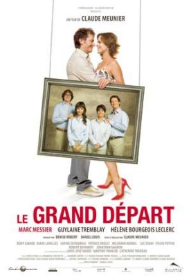 Grand départ, Le – Film de Claude Meunier