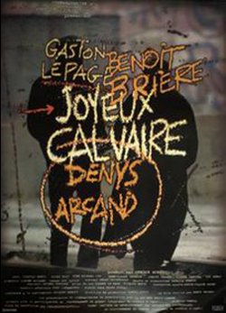 Affiche du film Joyeux Calvaire de Denys Arcand