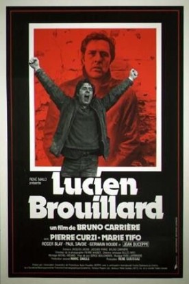 Lucien Brouillard – Film de Bruno Carrière