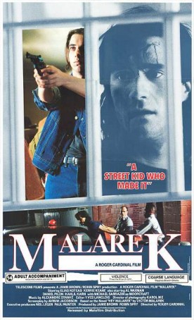 Malarek – Film de Roger Cardinal