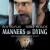 Affiche du film Manners of dying (©Christal Films)
