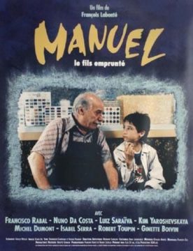 Manuel, le fils emprunté – Film de François Labonté