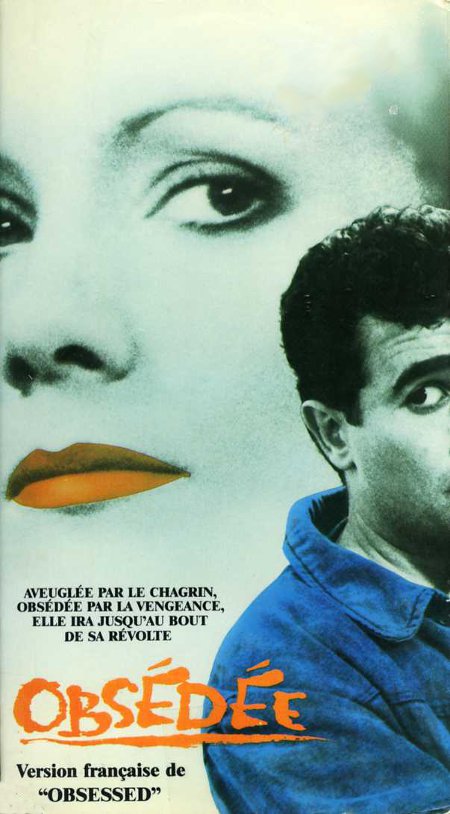 Jaquette VHS originale du film Obsédée (en anglais Obsessed (Hitting Run) de Robin Spry (Source : collection personnelle)