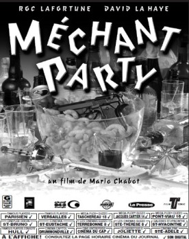 Méchant party – Film de Mario Chabot