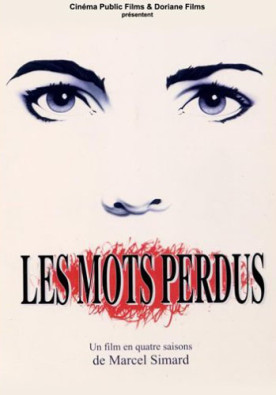 Mots perdus, Les – Film de Marcel Simard