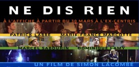 Ne dis rien – Film de Simon Lacombe