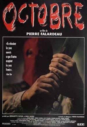 Affiche du film Octobre (P. Falardeau, 1994)