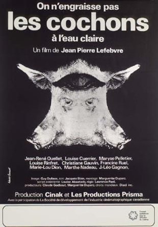 Affiche du film On n'engraisse pas les cochons à l'eau claire (Lefebvre, 1973 - Coll. Cinémathèque québécoise)