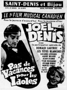 Pas de vacances pour les idoles – Film de Denis Héroux