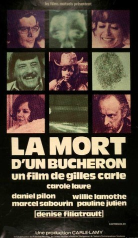 Mort d’un bûcheron, La – Film de Gilles Carle