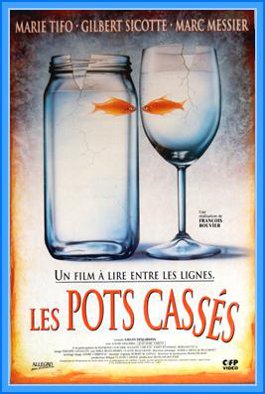 Affiche du film Les pots cassés de François Bouvier (1993 - source image: affichevivante.com)