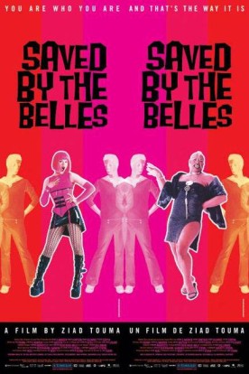 Saved By The Belles – Film de Ziad Touma