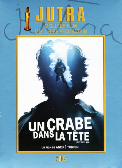 Pochette DVD du film Un crabe dans la tête d'André Turpin (Alliance Vivafilm)