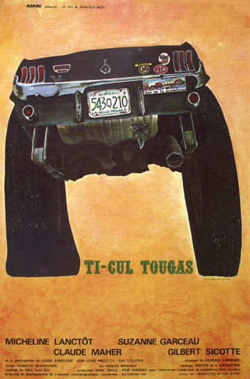 Affiche du film Ti-Cul Tougas (Jean-Guy Noël, 1976, ACPAV)