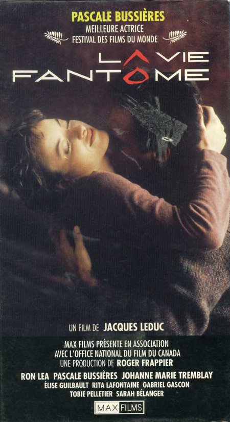 Jaquette VHS du film La vie fantôme de Jacques Leduc (collection filmsquebec.com)