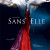 Affiche du film Sans elle de Jean Beaudin (2006, Christal Films)