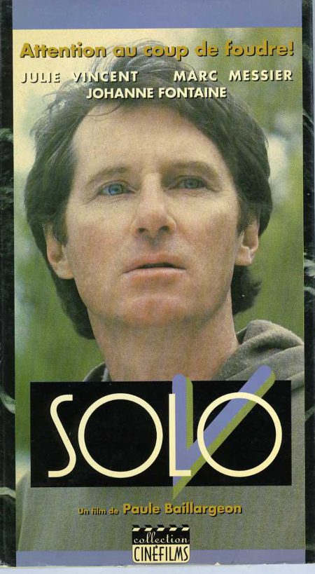 Jaquette VHS originale du film Solo de Paule Baillargeon (©Malofilm - collection personnelle)