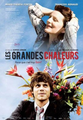 Grandes chaleurs, Les – Film de Sophie Lorain