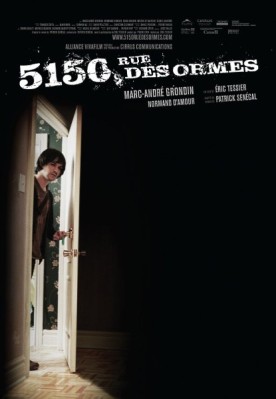 5150, rue des Ormes – Film d’Éric Tessier