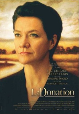 Donation, La – Film de Bernard Émond