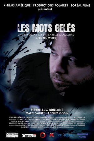 Affiche du drame Les mots gelés d'Isabelle d'Amours (2010, K-Films)