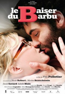 Baiser du barbu, Le – Film de Yves P. Pelletier