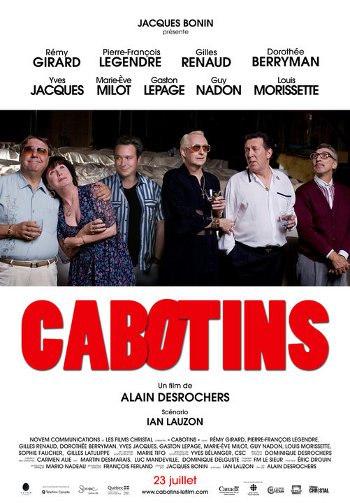 Affiche de la comédie Cabotins (DesRochers, 2010 - Christal)