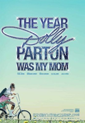 Year Dolly Parton Was My Mom, The – Film de Tara Johns