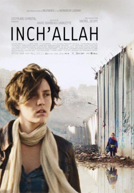 Inch’Allah – Film d’Anaïs Barbeau-Lavalette