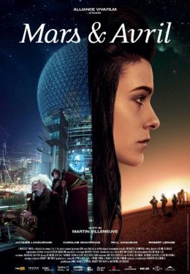 Mars et Avril – Film de Martin Villeneuve