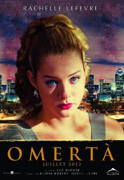 Affiche Omertà version Rachelle Lefevre